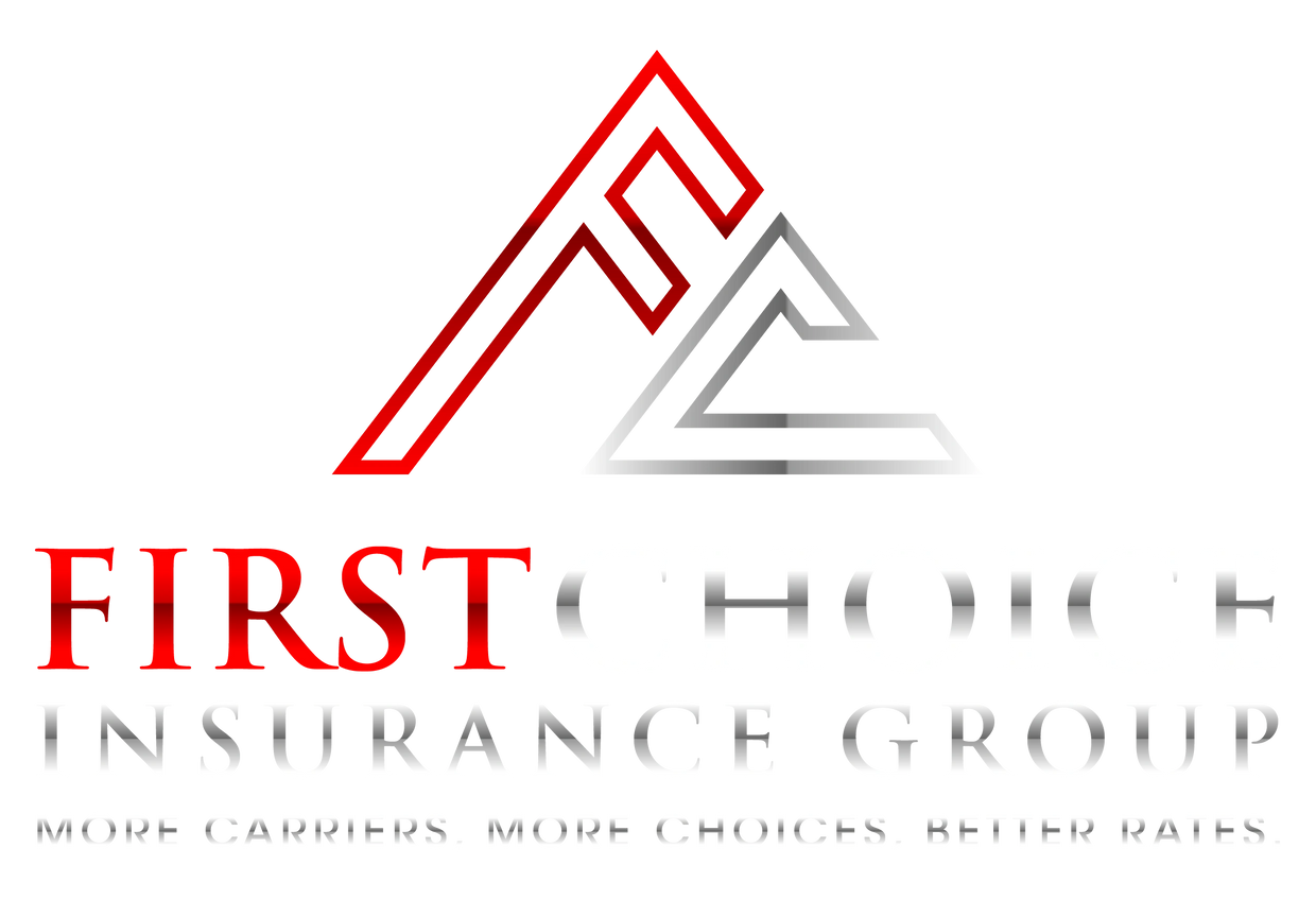 First Choice Homeowners Insurance, Life Insurance, Auto Insurance